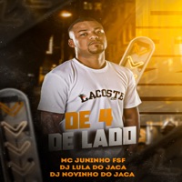 De 4, de Lado - Single - Mc Juninho FSF, Dj lula & Dj Novinho do Jaca