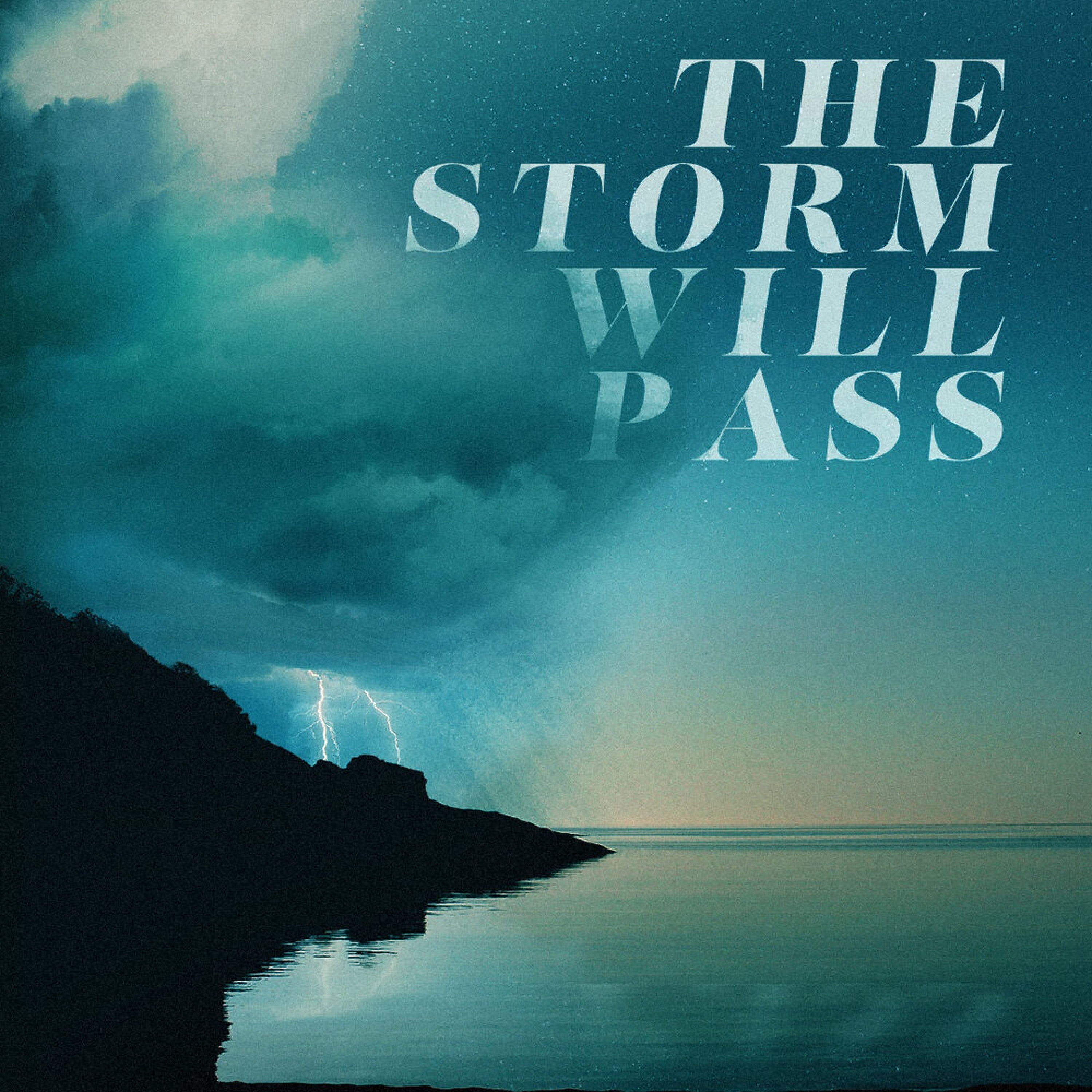Storm Will Pass - Single