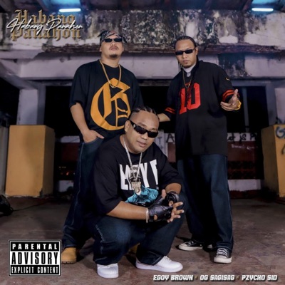 Habang Panahon (Maharlika Hood) (feat. Pzycho Sid, Egoy Brown & Og Sagisag) - Single
