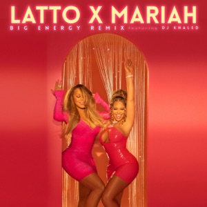 Latto & Mariah Carey - Big Energy (Remix) (feat. DJ Khaled) - 排舞 音樂