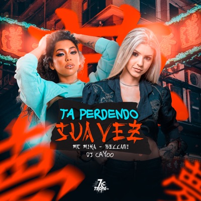 Tá Perdendo a Sua Vez - Single