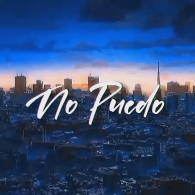 No Puedo (feat. Asag & 25wxrd) - Single