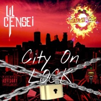 City On Lock (feat. Stash Stacks) - Single - Lil Censei