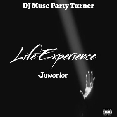 Life Experience (feat. Juwonlor) - Single