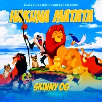 Hakuna Matata - Single - Skinny OG
