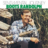 Sentimental Journey - Boots Randolph