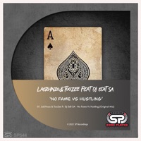 No Fame Vs Hustling (feat. DJ Edit SA) - Single - LaErhnzo & TooZee