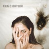 Healing is a Dirty Word - EP