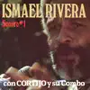 Ismael Rivera & Cortijo y Su Combo - Quítate De La Via Perico