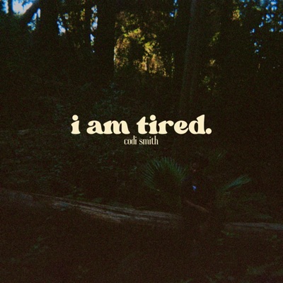 I Am Tired. - Single