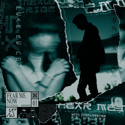 Fear Me Now (feat. THEALBERTOZ & As We See) - Single