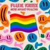 Flux Vortex - Not Afraid to Love