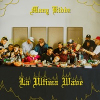La Última Wave - Many Kiddz