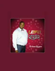Listen to Lefa Afrika, watch music videos, read bio, see tour dates & more!