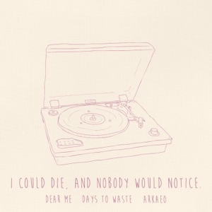 I Could Die, And Nobody Would Notice (feat. Days to Waste) - Single