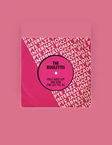 Escucha a The Roulettes, mira vídeos musicales, lee la biografía, consulta fechas de giras y mucho más.