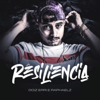 Resiliência - Single - Doiz Érri & Raphaelz