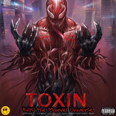Toxin Kills the Marvel Universe - EP