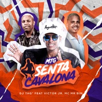 MTG Senta Cavalona - Single - DJ THG, MC Mr Bim & Victor Jr.