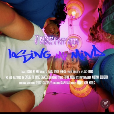 Losing My Mind (feat. Gypsy General) - Single
