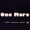 One More (feat. 1AM Who & Parris LaVon) - Single