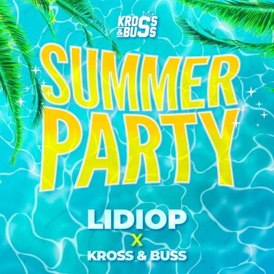 Summer Party (feat. Lidiop) - Single