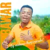 Bawar - Tsy Midaom-Bary Raraka