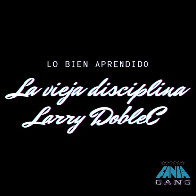 Lo bien aprendido (feat. Vieja disciplina) - Single