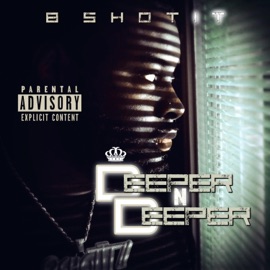 Deeper N Deeper 8shotit