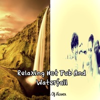 Relaxing Hot Tub and Waterfall - 30 Minutes Of Heaven