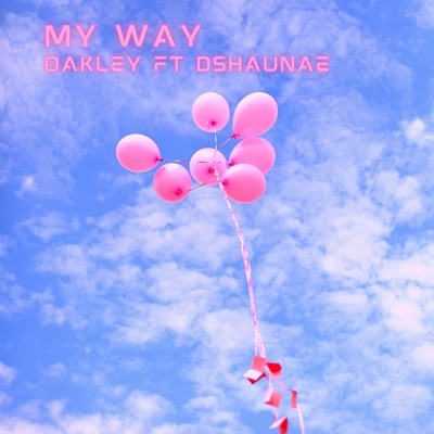 My Way (feat. DShaunae) - Single