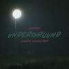 Underground - Single