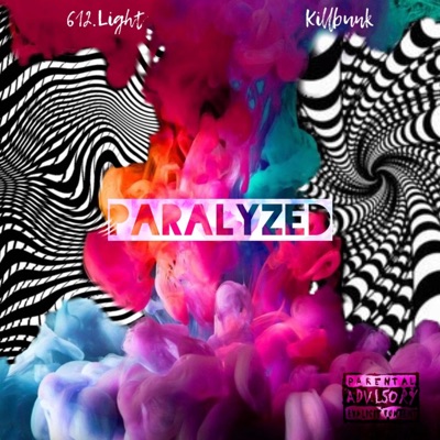Paralyzed (feat. Killbunk) - Single