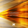 Luxurious (Radio Edit) - Greyhounds