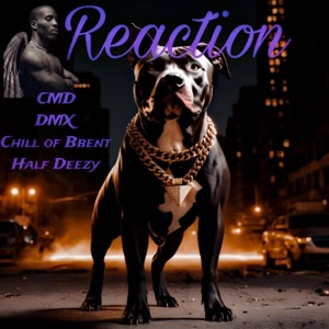 Reaction (feat. DMX)