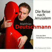 Die Reise nach Jerusalem - Matthias Deutschmann
