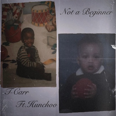 Not a beginner (feat. BigHunchoo) - Single