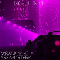 Nightdrive - Single - WRXCKMANE