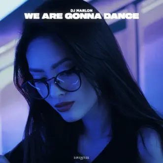 We Are Gonna Dance (Extended Mix) by DJ Marlon song reviws