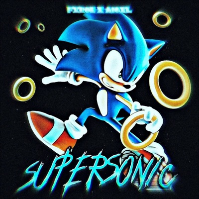 SUPERSONIC (feat. AIGXL) - Single