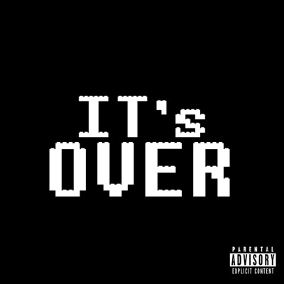 IT'S OVER (feat. CORYN) - Single