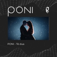 Te Dua - Single - Poni