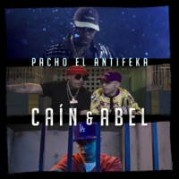 Cain y Abel - Single - Pacho El Antifeka