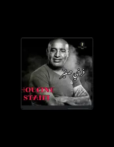 收听 Houcine Staifi、观看音乐视频、阅读小传、查看巡演日期等 ！