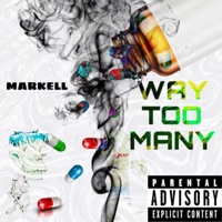 Way Too Many - Single - Markell