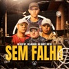 Sem Falha (feat. Mc Alef Hit) - Single