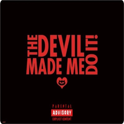 The Devil Made Me Do It - Single