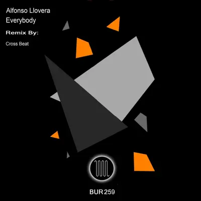 Listen to Everybody - Single by Alfonso Llovera