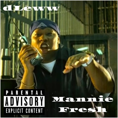 Mannie Fresh - Single