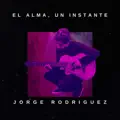 El Alma, Un Instante